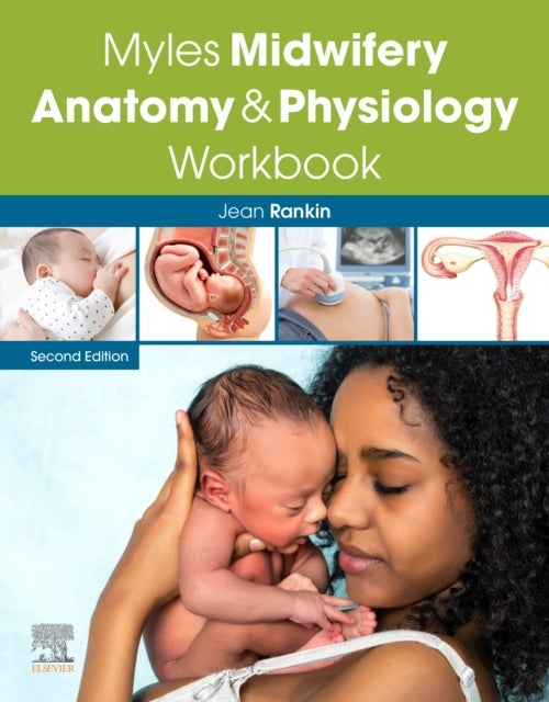 Bilde av Myles Midwifery Anatomy &amp; Physiology Workbook Av Jean (professor (maternal Child And Family Health) School Of Health Nursing And Midwifery Univers