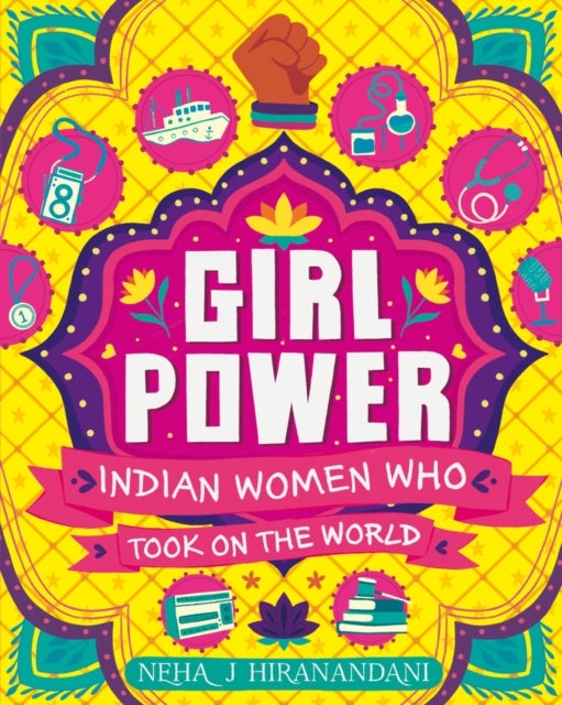 Bilde av Girl Power: Indian Women Who Took On The World Av Neha Hiranandani