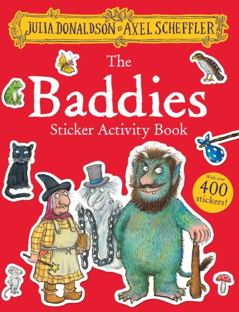 Bilde av The Baddies Sticker Activity Book Av Julia Donaldson