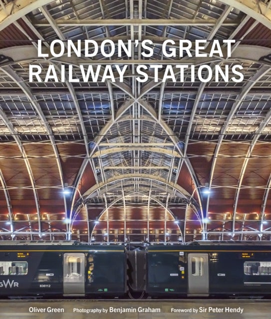 Bilde av London&#039;s Great Railway Stations Av Oliver Green