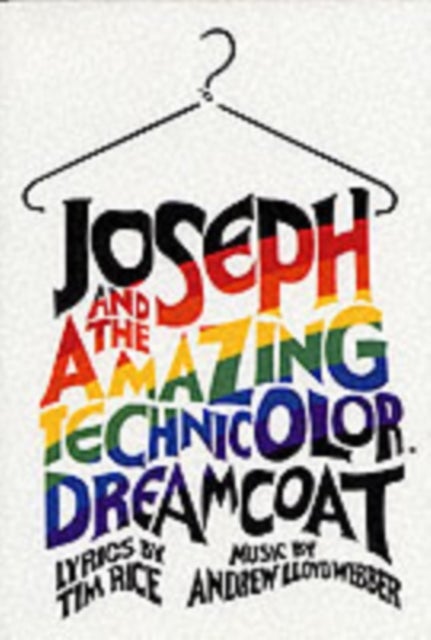 Bilde av Joseph And The Amazing Technicolor Dreamcoat Av Tim Rice