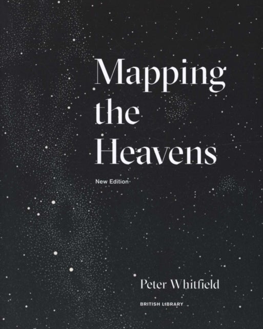 Bilde av Mapping The Heavens Av Peter Whitfield