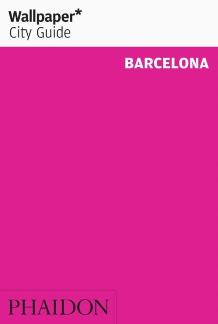 Bilde av Wallpaper* City Guide Barcelona Av Wallpaper*