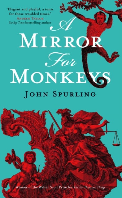Bilde av A Mirror For Monkeys Av John Spurling