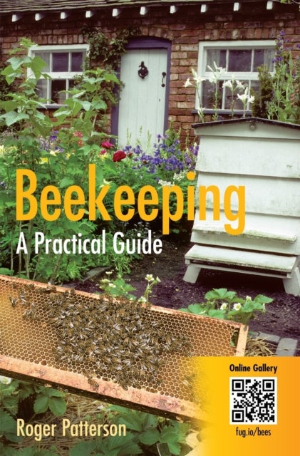Bilde av Beekeeping - A Practical Guide Av Roger Patterson