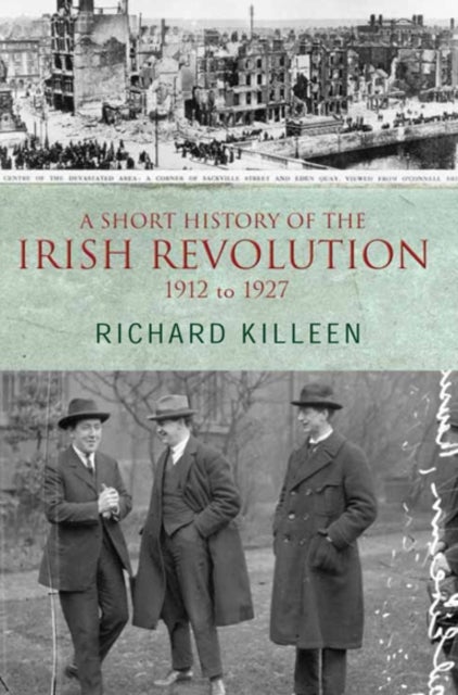 Bilde av A Short History Of The Irish Revolution Av Richard Killeen
