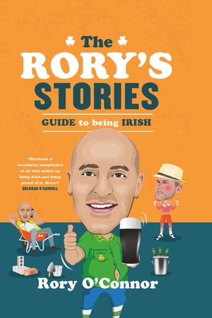 Bilde av The Rory&#039;s Stories Guide To Being Irish Av Rory O&#039;connor