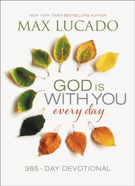 Bilde av God Is With You Every Day Av Max Lucado