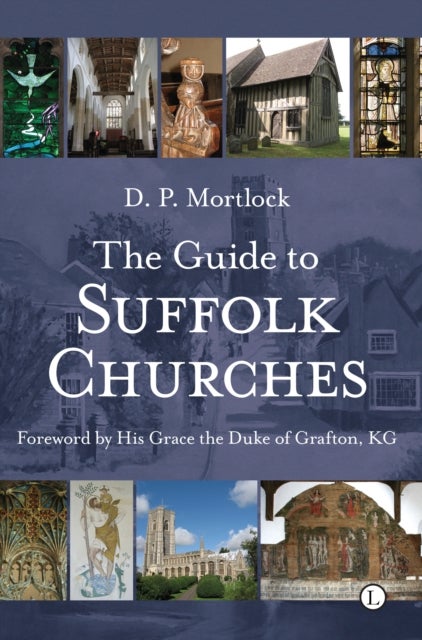 Bilde av The Guide To Suffolk Churches Av D.p. Mortlock