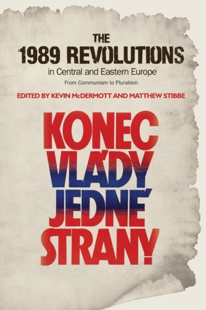 Bilde av The 1989 Revolutions In Central And Eastern Europe