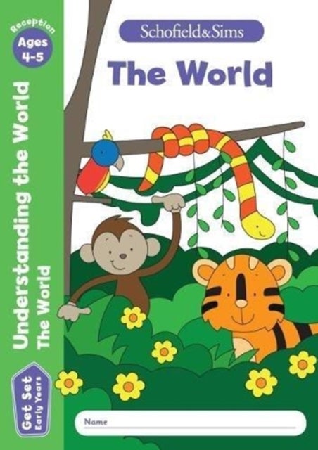Bilde av Get Set Understanding The World: The World, Early Years Foundation Stage, Ages 4-5 Av Sophie Le Schofield &amp; Sims, Marchand, Reddaway