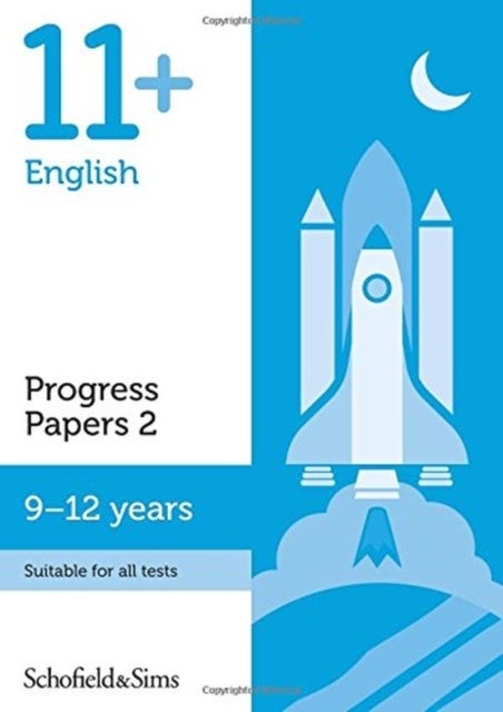 Bilde av 11+ English Progress Papers Book 2: Ks2, Ages 9-12 Av Patrick Schofield &amp; Sims, Berry, Hamlyn