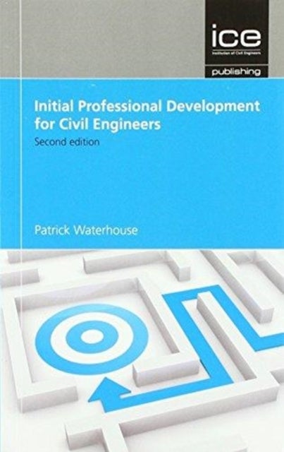Bilde av Initial Professional Development For Civil Engineers Av Patrick Waterhouse