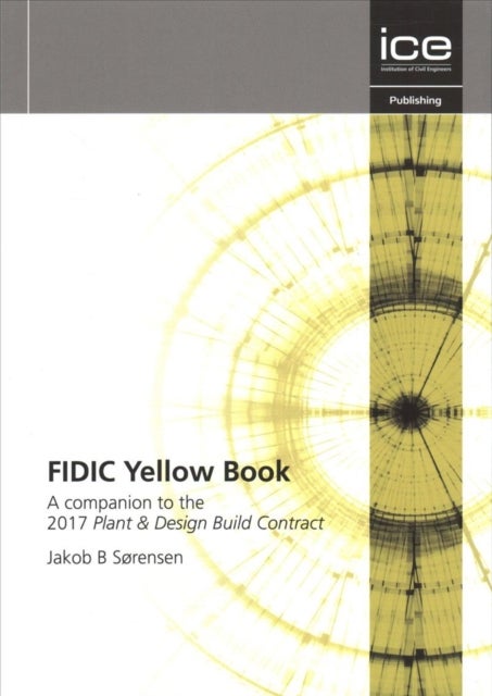 Bilde av Fidic Yellow Book Av Jakob Sorensen