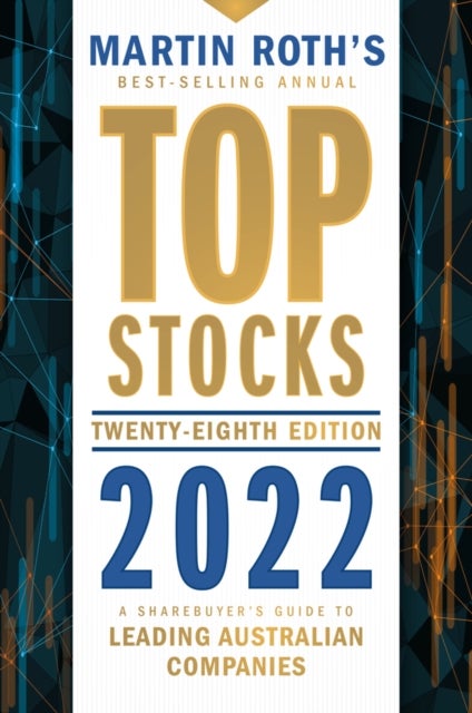 Bilde av Top Stocks 2022: A Sharebuyer&#039;s Guide To Leading Australian Companies Av M Roth