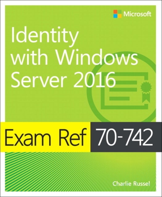 Bilde av Exam Ref 70-742 Identity With Windows Server 2016 Av Andrew Warren