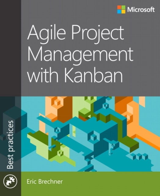Bilde av Agile Project Management With Kanban Av Eric Brechner