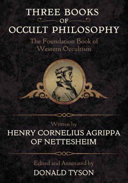 Bilde av Three Books Of Occult Philosophy Av Henry Cornelius Agrippa, Donald Tyson