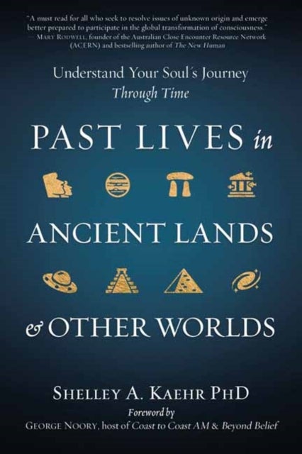 Bilde av Past Lives In Ancient Lands &amp; Other Worlds Av Shelley A. Kaehr
