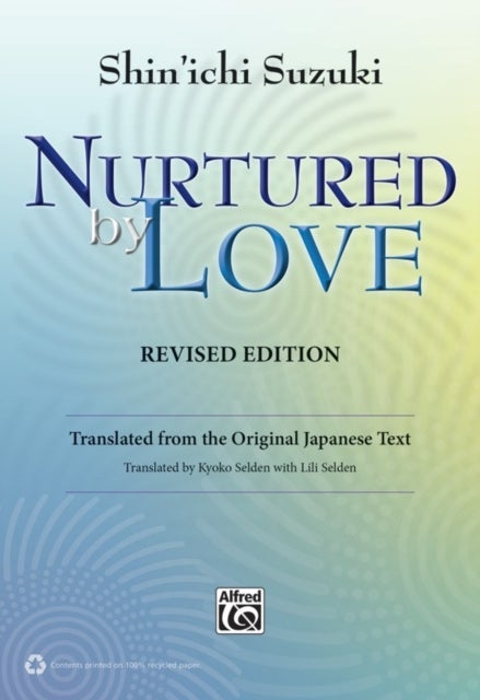 Bilde av Nurtured By Love Revised Edition Av Shinichi Suzuki