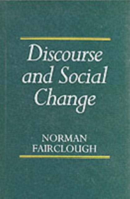 Bilde av Discourse And Social Change Av Norman (lancaster University) Fairclough