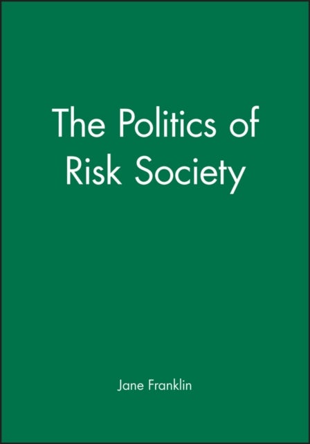 Bilde av The Politics Of Risk Society