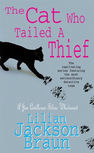 Bilde av The Cat Who Tailed A Thief (the Cat Who¿ Mysteries, Book 19) Av Lilian Jackson Braun