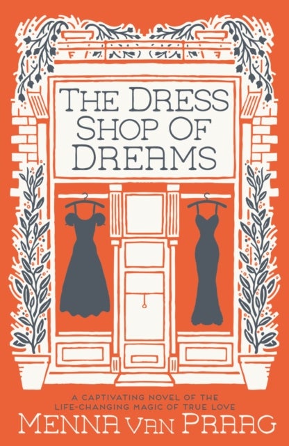 Bilde av The Dress Shop Of Dreams Av Menna (author) Van Praag
