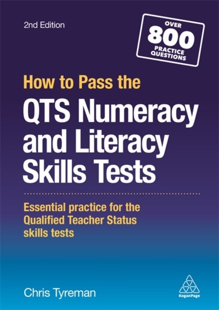 Bilde av How To Pass The Qts Numeracy And Literacy Skills Tests Av Chris John Tyreman