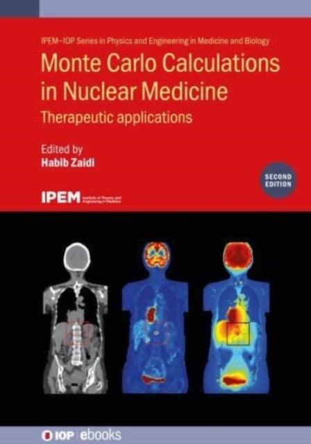 Bilde av Monte Carlo Calculations In Nuclear Medicine (second Edition)