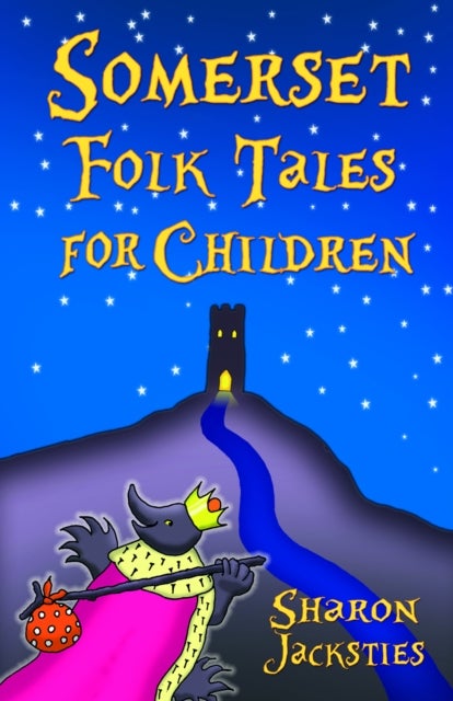 Bilde av Somerset Folk Tales For Children Av Sharon Jacksties