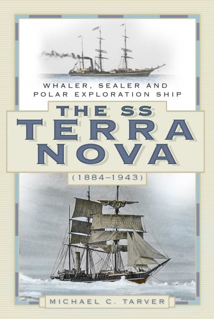 Bilde av The Ss Terra Nova (1884-1943) Av Michael C. Tarver