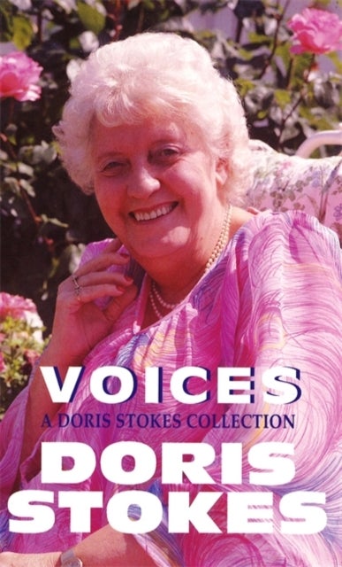 Bilde av Voices: A Doris Stokes Collection Av Doris Stokes