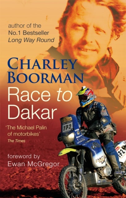 Bilde av Race To Dakar Av Charley Boorman