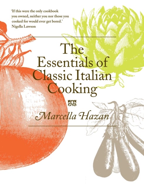Bilde av The Essentials Of Classic Italian Cooking Av Marcella Hazan