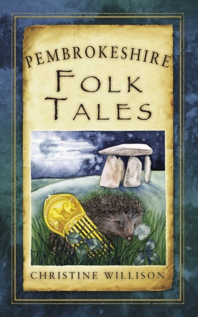 Bilde av Pembrokeshire Folk Tales Av Christine Willison
