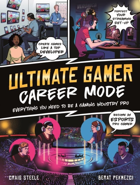 Bilde av Ultimate Gamer: Career Mode Av Craig Steele