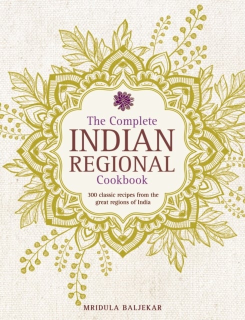 Bilde av Complete Indian Regional Cookbook Av Mridula Baljekar