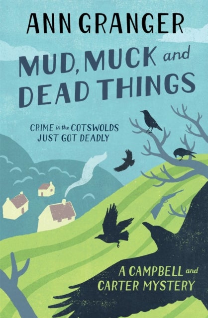 Bilde av Mud, Muck And Dead Things (campbell &amp; Carter Mystery 1) Av Ann Granger