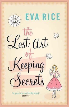 Bilde av The Lost Art Of Keeping Secrets Av Eva Rice