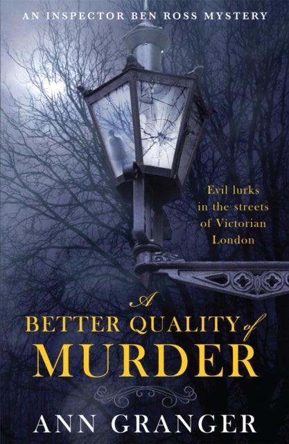 Bilde av A Better Quality Of Murder (inspector Ben Ross Mystery 3) Av Ann Granger