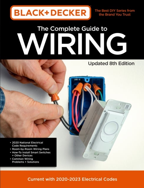 Bilde av Black &amp; Decker The Complete Guide To Wiring Updated 8th Edition Av Editors Of Cool Springs Press