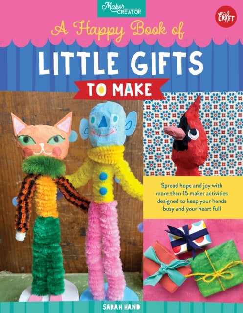 Bilde av A Happy Book Of Little Gifts To Make Av Sarah Hand
