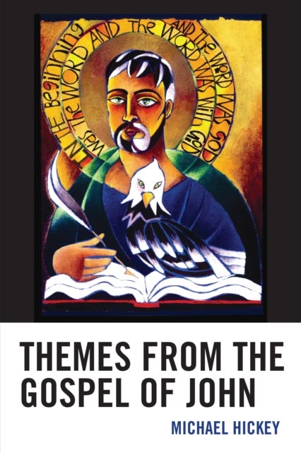 Bilde av Themes From The Gospel Of John Av Michael Hickey