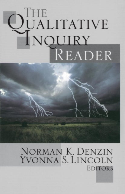 Bilde av The Qualitative Inquiry Reader Av Norman K. Denzin, Yvonna S. Lincoln