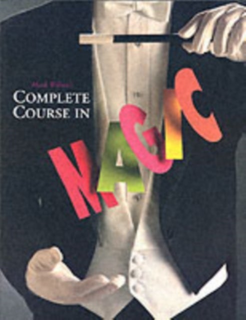Bilde av Mark Wilson&#039;s Complete Course In Magic Av Mark Wilson