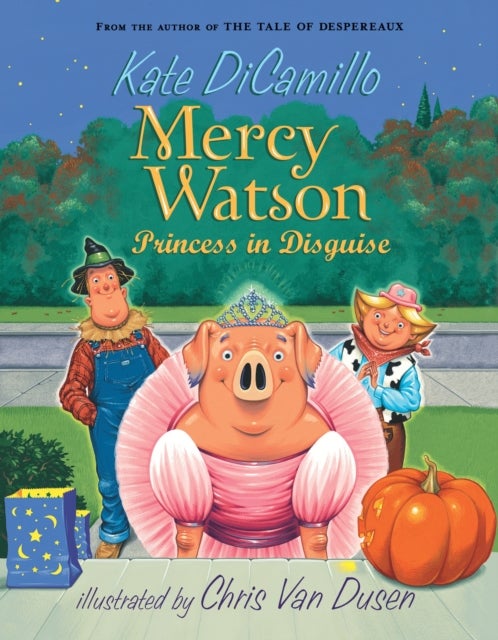 Bilde av Mercy Watson: Princess In Disguise Av Dicamillo Kate, Van Dusen Chris