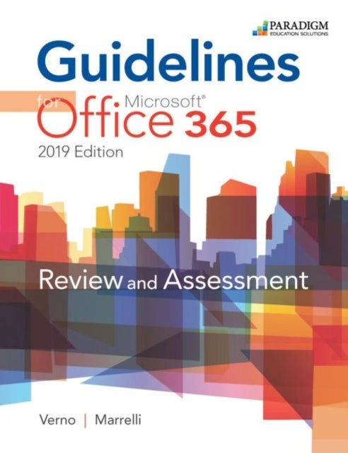 Bilde av Guidelines For Microsoft Office 365, 2019 Edition Av Nancy Muir, Jan Marrelli, Anita Verno