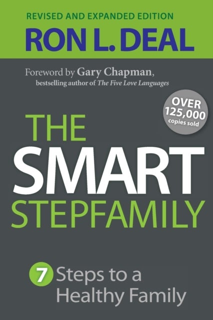 Bilde av The Smart Stepfamily ¿ Seven Steps To A Healthy Family Av Ron L. Deal, Gary Chapman