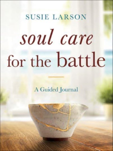 Bilde av Soul Care For The Battle - A Guided Journal Av Susie Larson